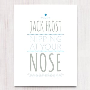 Jack Frost Nipping at Your Nose, Christmas Decor, Printable Art, Wall Decor, Instant Download, Holiday Sign, Christmas Printable, Winter Art