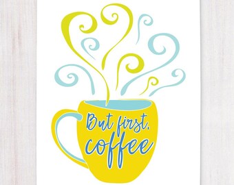 But First Coffee Printable Wall Art, Kitchen Printable, Office Wall Art Work, Last Minute Gift. Printable Gift Women, Wall Decor, Sign
