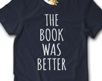Book Worm Fangirl Kids T-Shirt The Book Was Better