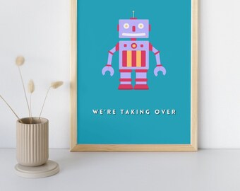 Retro Robot "We're Taking Over" Quote Art Print: Pastel Green Home Decor