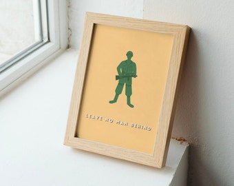 Toy Story Army Men Print: "Leave No Man Behind" Quote Art