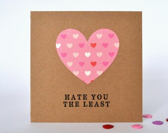 Funny Cat Love card Unique Love Gift Cute Love Card Surprise Anniversary Gift Cat lover card I Hate You The Least LV093