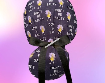 Dont be salty scrub cap, don’t be salty ponytail cap, don’t be salty bouffant cap, salty girl scrub cap