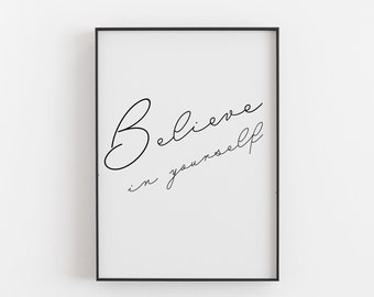 Typographic Wall Art Print 'Believe In Yourself' 0767