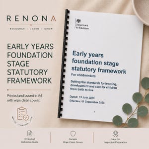 May include: A spiral-bound A4 document titled Early Years Foundation Stage Statutory Framework for childminders. The white cover features black text, the Department for Education logo, and dates of 13 July 2026 and 01 September 2026. The document has wipe-clean covers.