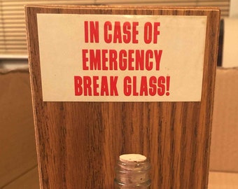 In case of emergency break glass- novelty gold nuggets in a bottle