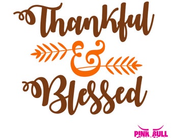 Thankful & gezegende SVG voor Cricut of andere snijmachine, dankbaar SVG, gezegend SVG, val Svg, Thanksgiving Svg, vakantie Svg