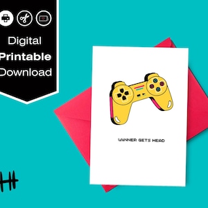 Videogames - Winner Gets Head - Funny Printable Greeting Card - Sexy Sex Mature Adult Card - Print at Home Card