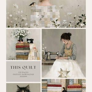 May include: A digital collection titled THIS QUILT, 139 PAGES, INSTANT DOWNLOAD, 300DPI. The collage features illustrations of a person with a quilt, a sewing machine with fabric stacks, a person sewing, a cat, and tall stacks of folded fabric.