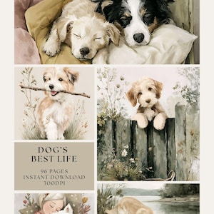 May include: A digital art print featuring a collage of dog illustrations. The top image shows two dogs sleeping on a pillow. Other images show dogs with a stick, on a fence, and drinking water. The text "DOG'S BEST LIFE" is displayed.