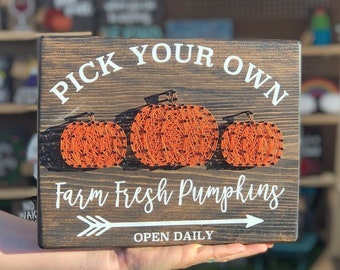 Pick Your Own Pumpkins String Art, Fall Decor, Pumpkin Patch Sign, Farmhouse Fall Decor