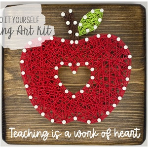 DIY Apple String Art Kit, Teaching is a Work of Heart, DIY Teacher Gift Craft