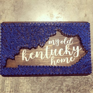My Old Kentucky Home, Kentucky Sign, State of Kentucky, Kentucky Gift, Kentucky Housewarming