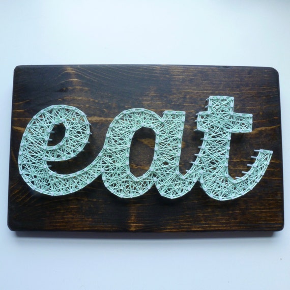 Eat String Art Kitchen Wall Hanging Kitchen Decor Eat Sign Etsy