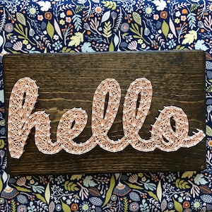 Hello String Art, Hello Sign, Welcome Sign