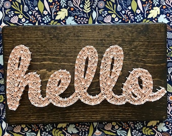 Hello String Art, Hello Sign, Welcome Sign