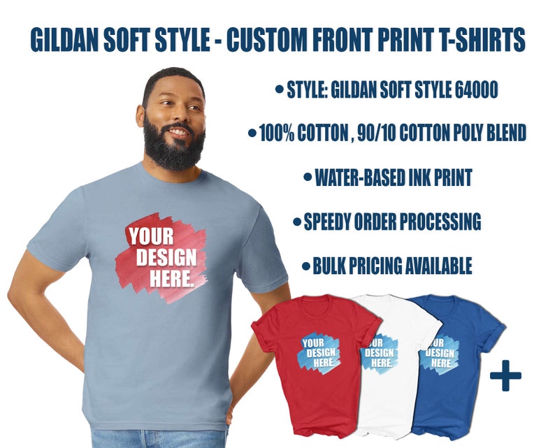 Custom Front Print Gildan Soft Style 64000 Premium T-Shirts | DTG Water-based INK | Adult Unisex Sizes | Text Logo Design | Bulk Pricing Bild 1