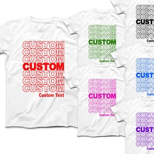 CUSTOM T-Shirt | THANK YOU Have a Nice Day! Custom Text T-Shirt | Shopping Bag Thank you Bag Tee | We will Design and Print Your Custom Tee