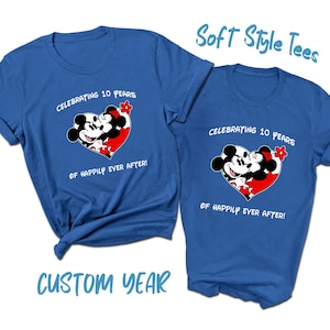 Mickey Minnie Celebrating Custom Years of Happily Ever After | Printed on Soft Style Tees | Personalize with Your Anniversary year
