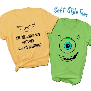 Roz I&#39;m Watching you Wazowski Always Watching T-Shirt | Mike Wazowski Face T-Shirt | Monsters University Funny T-Shirts | Couples Shirts