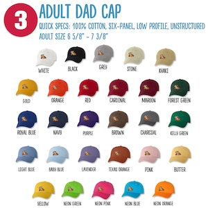 May include: A chart showing 24 different color options for an adult dad cap. The cap is made of 100% cotton and has a six-panel, low profile, unstructured design. The cap is available in sizes 6 5/8" to 7 3/8".