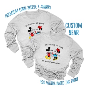 Disney Anniversary Long Sleeve Shirts | Disney Couples Mickey and Minnie Shirts | Celebrating Happily Ever After | Premium Soft Style Shirts