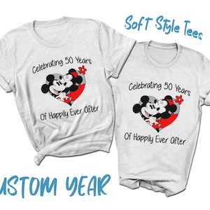 Mickey Minnie Celebrating Custom Years of Happily Ever After | Printed on Soft Style Tees | Personalize with Your Anniversary year