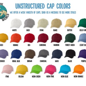 Puede incluir: Un gr&aacute;fico que muestra 24 colores diferentes de gorras de b&eacute;isbol no estructuradas. Los colores incluyen blanco, gris, piedra, caqui, mantequilla, verde kelly, dorado, naranja, rojo, cardenal, granate, verde bosque, azul claro, lavanda, azul real, marr&oacute;n, carb&oacute;n, azul marino, negro, morado, rosa, amarillo, verde ne&oacute;n, rosa ne&oacute;n, azul ne&oacute;n y naranja ne&oacute;n.