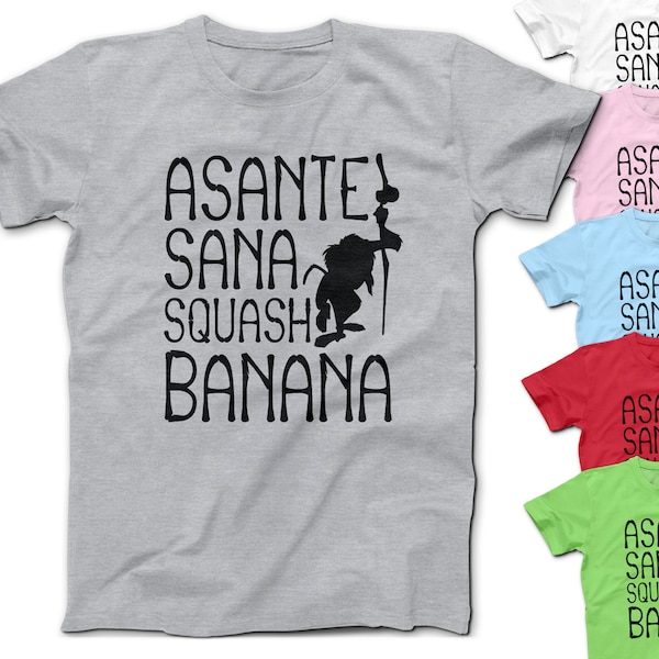 Rafiki Asante Sana Squash Banana T-Shirt | The Lion King Funny Disney Vacation Shirt | Rafiki Lion King Monkey Character Shirt