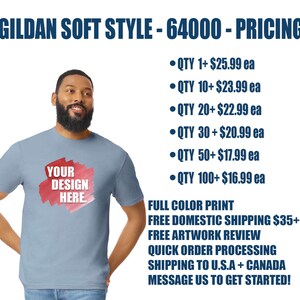 Custom Front Print Gildan Soft Style 64000 Premium T-Shirts | DTG Water-based INK | Adult Unisex Sizes | Text Logo Design | Bulk Pricing Bild 2