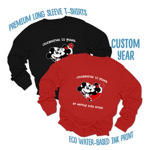 Mickey and Minnie Anniversary Long Sleeve T-Shirts | Couples Matching Shirts | Celebrating Happily Ever After | Valentine Honeymoon Wedding