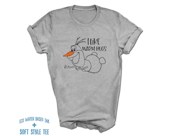 Olaf I Like Warm Hugs T-Shirt | Frozen Snowman Funny Shirt | Printed on Premium Soft Style Tee | Variety of Colors