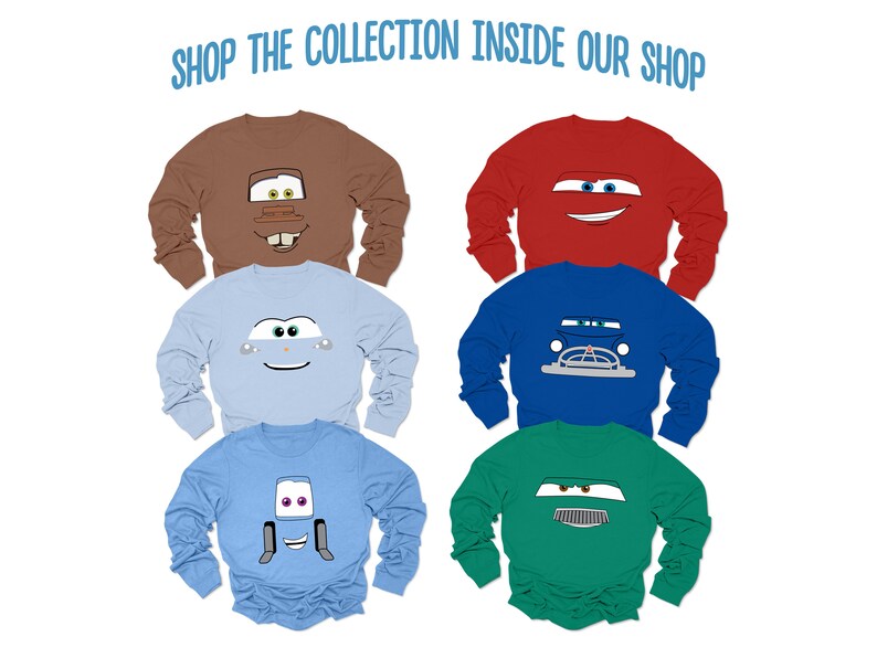 May include: Six long-sleeved shirts featuring different characters from the animated movie Cars. The shirts are in various colors, including brown, red, blue, green, and light blue. Each shirt has a different character from the movie Cars printed on the front.