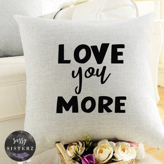 Love You More Throw Pillow Cover Light Linen Gray Fall Etsy
