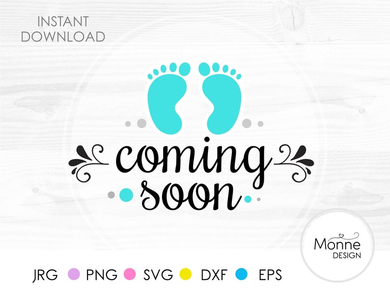Free Free 148 Coming Soon Baby Announcement Svg SVG PNG EPS DXF File