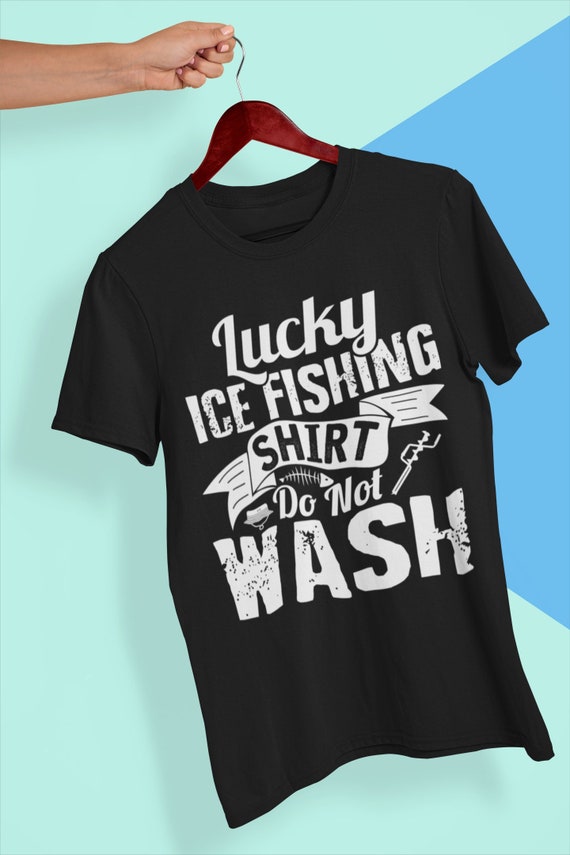 Funny Lucky Ice Fishing Shirt Gift for Men Women Fishermen T-shirt -   Canada