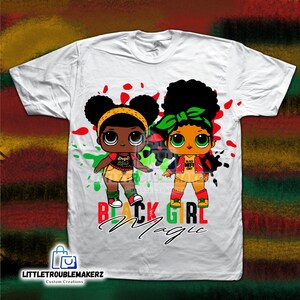 Black Girl Magic, Black Girl Magic Sublimation, Black History Month, Black Girl Magic PNG,DOLLS