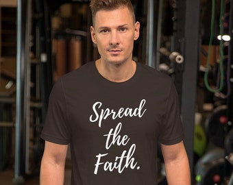Difunde la camiseta Unisex de Faith