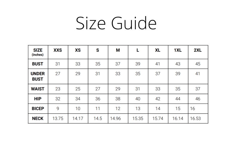 Puede incluir: Tabla de tallas con medidas en pulgadas para diferentes tallas: XXS, XS, S, M, L, XL, 1XL y 2XL. Las medidas se proporcionan para el busto, debajo del busto, la cintura, la cadera, el b&iacute;ceps y el cuello.