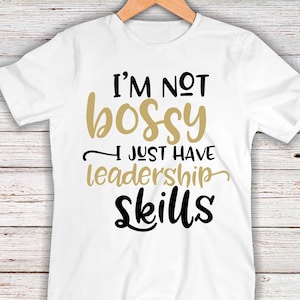 unisex tshirt,bossy, leaderrship skills, bossy kid, bossy boy, bossy girl,