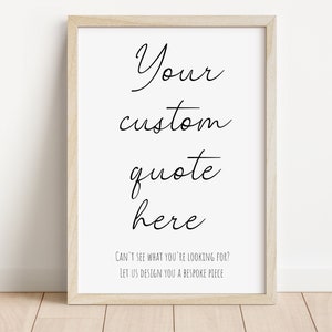 Custom Quote Print | Personalised Quote Print | Personalised Print | Custom Wall Art | Custom Lyric Print | New home gift |Custom typography
