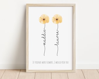 Personalised Friendship Print | Personalised flower print | Friendship gift | If friends were flowers | Friend birthday gift | Best friend