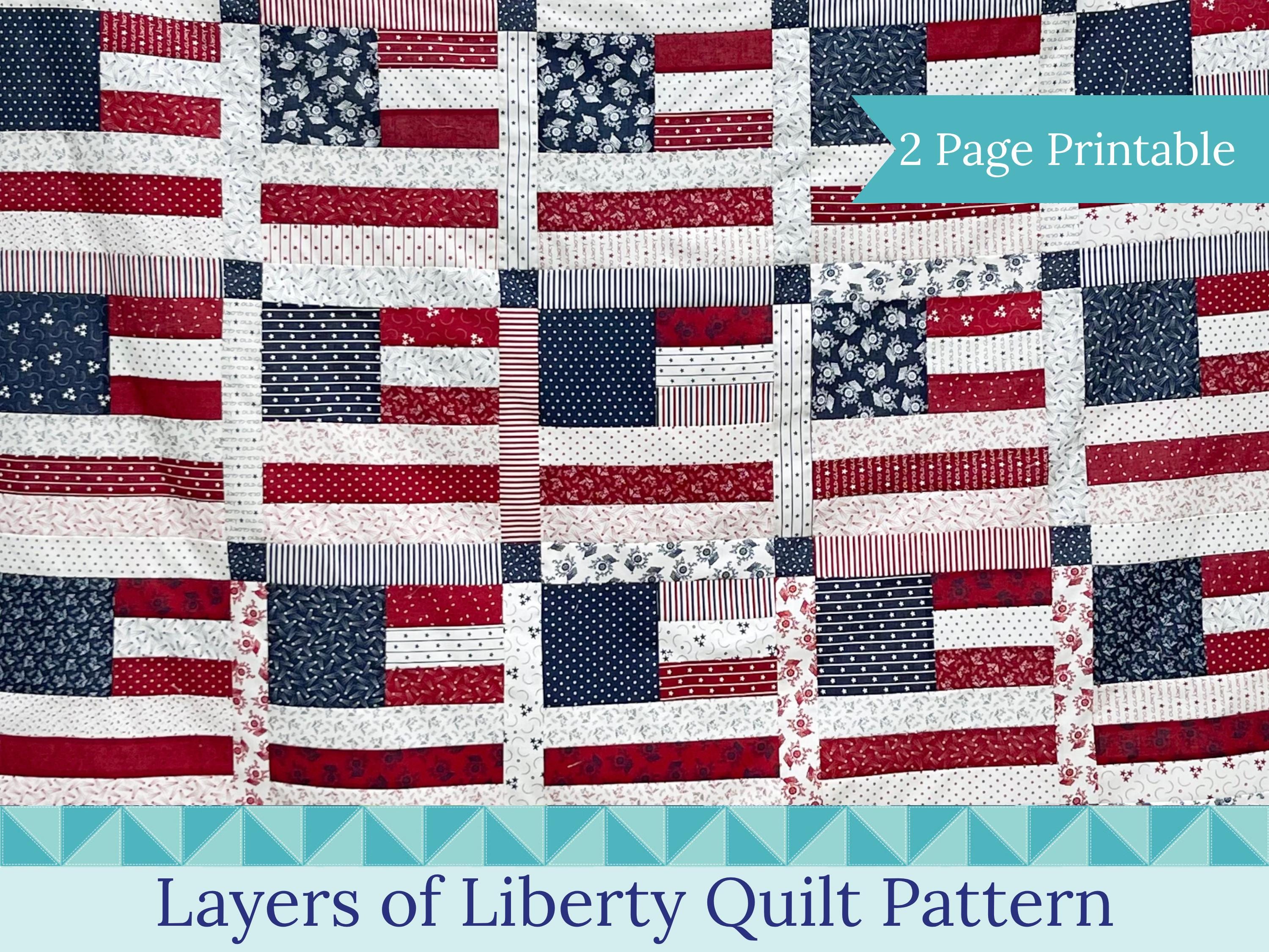 Layers of Liberty Flag Quilt Pattern PDF Instant Download Layer Cake Quilt Just One Layer Cake Quick Beginner quilt pattern with video