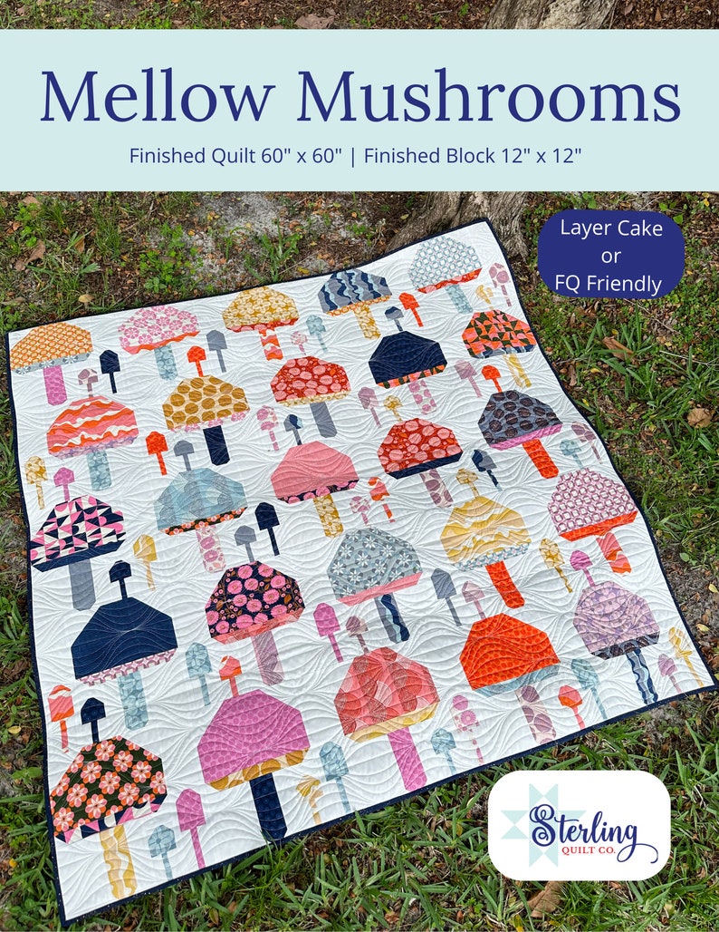 Mellow Mushrooms Quilt Pattern Mushroom Quilt Pattern Layer Cake Quilt Retro Quilt Pattern Fat Quarter Quilt Pattern Sterling Quilt Co image 1