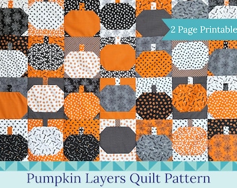 Pumpkin Layers Quilt Pattern: Easy Layer Cake PDF Beginner Friendly Pattern with Video