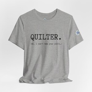 Quilter Tee, Quilter shirt, Funny sewing shirt, Funny quilting shirt, Gift for mom, Gift for her, quilters gift, gift for quilter, quilt tee