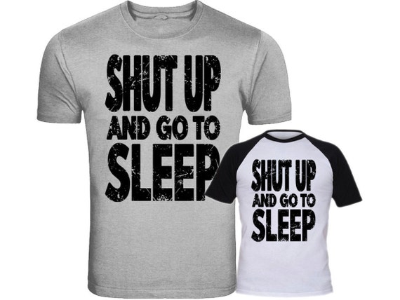 Shut Up And Go To Sleep T Shirt 80s Classic Roseanne A Etsy