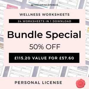 May include: A pink and white graphic with the text "Wellness Worksheets" and "Bundle Special 50% OFF" in black. The graphic also includes the text "&pound;115.20 VALUE FOR &pound;57.60" and "PERSONAL LICENSE".