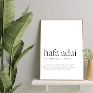 Hafa Adai Definition Chamorro Typography, Chamorro Print Art, Black and White Guam Island Print, Islander Guam Typography