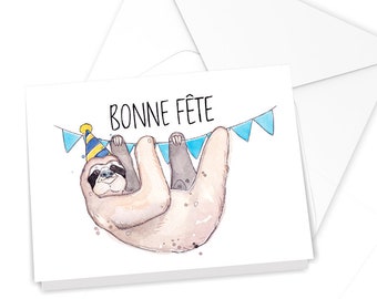 Carte Bonne Fête Paresseux | Joyeux Anniversaire | Carte de voeux  | Illustration Animaux | Fait au Québec | Papeterie  | Marie-Eve Arpin
